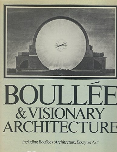 Cover of Boullée and Visionary Architecture by Helen Rosenau