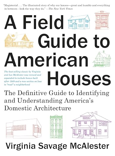 Cover of A Field Guide to American Houses by Virginia Savage McAlester