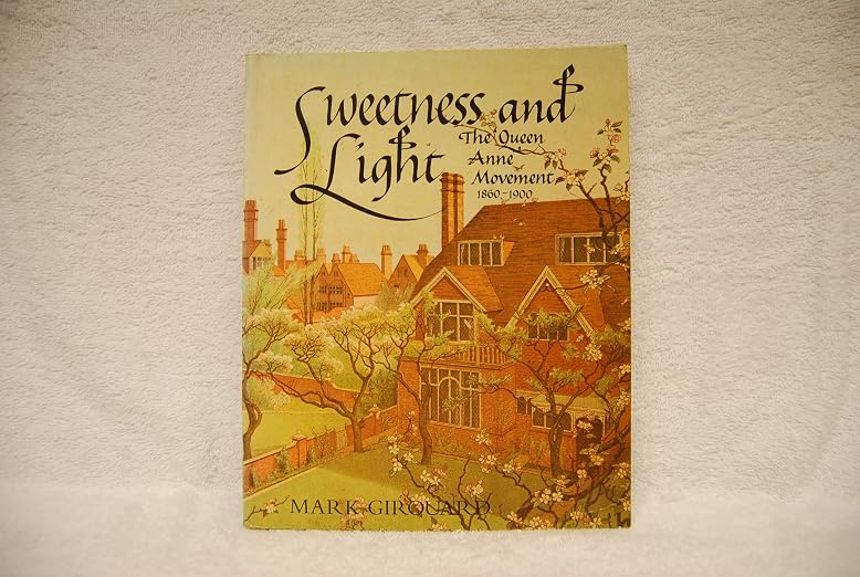 Cover of Sweetness and Light by Mark Girouard